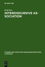 Interdiskursive As-Sociation: Studien zu literarisch-kulturellen Gruppierungen zwischen Vormärz und Weimarer Republik