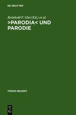 >Parodia< und Parodie: Aspekte intertextuellen Schreibens in der lateinischen Literatur der Frühen Neuzeit