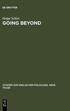 Going Beyond: The Crisis of Identity and Identity Models in Contemporary American, English and German Fiction