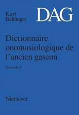 Dictionnaire onomasiologique de l’ancien gascon (DAG). Fascicule 5