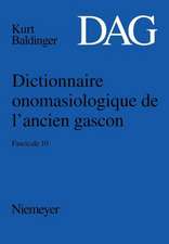 Dictionnaire onomasiologique de l’ancien gascon (DAG). Fascicule 10