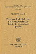 Prinzipien des lexikalischen Bedeutungswandels am Beispiel der romanischen Sprachen