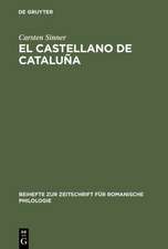 El castellano de Cataluña: Estudio empírico de aspectos léxicos, morfosintácticos, pragmáticos y metalingüísticos