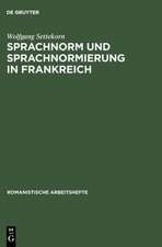 Sprachnorm und Sprachnormierung in Frankreich: Einführung in die begrifflichen, historischen und materiellen Grundlagen