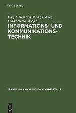 Informations- und Kommunikationstechnik: Für Betriebswirte und Wirtschaftsinformatiker