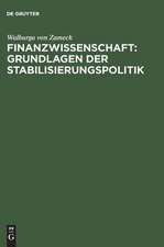 Finanzwissenschaft: Grundlagen der Stabilisierungspolitik