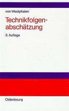 Technikfolgenabschätzung als politische Aufgabe