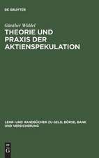 Theorie und Praxis der Aktienspekulation: Strategien, Instrumente und Gewinnchancen