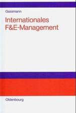 Internationales F&E-Management: Potentiale und Gestaltungskonzepte transnationaler F&E-Projekte