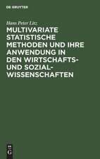 Multivariate Statistische Methoden : und ihre Anwendung in den Wirtschafts- und Sozialwissenschaften