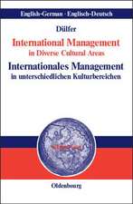 International Management in Diverse Cultural AreasInternationales Management in unterschiedlichen Kulturbereichen