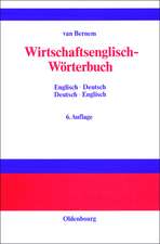 Wirtschaftsenglisch-Wörterbuch: Englisch-Deutsch · Deutsch-Englisch