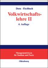 Volkswirtschaftslehre II: Volkswirtschaftstheorie und -politik