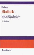 Statistik: Lehr- und Handbuch der angewandten Statistik