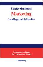 Marketing: Grundlagen mit Fallstudien