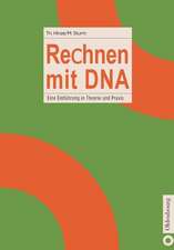 Rechnen mit DNA: Eine Einführung in Theorie und Praxis