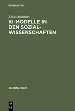 KI-Modelle in den Sozialwissenschaften: Logische Struktur und wissensbasierte Systeme von Balancetheorien