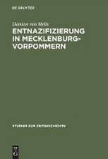 Entnazifizierung in Mecklenburg-Vorpommern: Herrschaft und Verwaltung 1945–1948