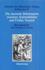 Die deutsche Reformation zwischen Spätmittelalter und Früher Neuzeit