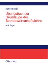 Übungsbuch zu Grundzüge der Betriebswirtschaftslehre