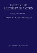 Deutsche Reichstagsakten, BAND XVIII, Der Reichstag zu Augsburg 1547/48