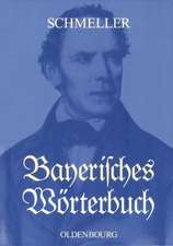 Bayerisches Wörterbuch: Mit einer wissenschaftlichen Einleitung zur Ausgabe Leipzig 1939