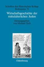 Wirtschaftsgeschichte der mittelalterlichen Juden: Fragen und Einschätzungen