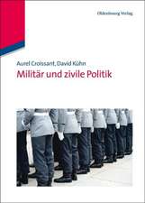 Militär und zivile Politik