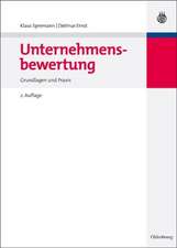 Unternehmensbewertung: Grundlagen und Praxis