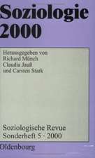 Soziologie 2000: Kritische Bestandsaufnahmen zu einer Soziologie für das 21. Jahrhundert