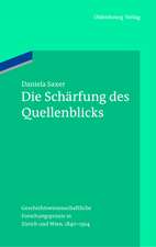 Die Schärfung des Quellenblicks: Forschungspraktiken in der Geschichtswissenschaft 1840-1914