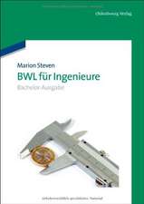 BWL für Ingenieure: Bachelor-Ausgabe