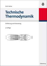 Technische Thermodynamik: Einführung und Anwendung