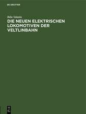 Die neuen elektrischen Lokomotiven der Veltlinbahn