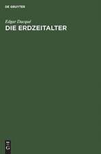 Die Erdzeitalter