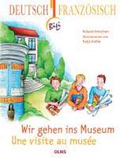 Wir gehen ins Museum - Une visite au musée