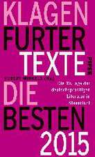 Klagenfurter Texte. Die Besten 2015