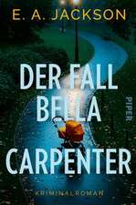 Der Fall Bella Carpenter
