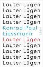 Lauter Lügen