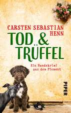 TOD & TRÜFFEL