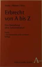 Erbrecht von A bis Z