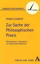 Zur Sache der philosophischen Praxis