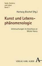 Kunst und Lebensphänomenologie