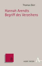 Hannah Arendts Begriff des Verzeihens