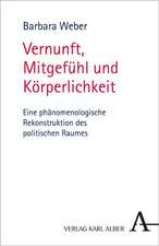 Vernunft, Mitgefühl und Körperlichkeit