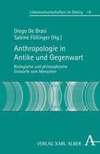 Anthropologie in Antike und Gegenwart