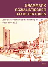 Grammatik sozialistischer Architekturen