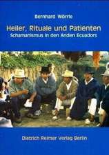 Heiler, Rituale und Patienten