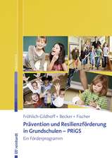 Prävention und Resilienzförderung in Grundschulen - PRiGS