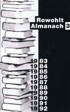 Rowohlt Almanach III. 1983 - 1992